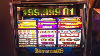 Chasing a $99,999.01 Progressive on $3 spins of Bonus Times 2x 5x 10x