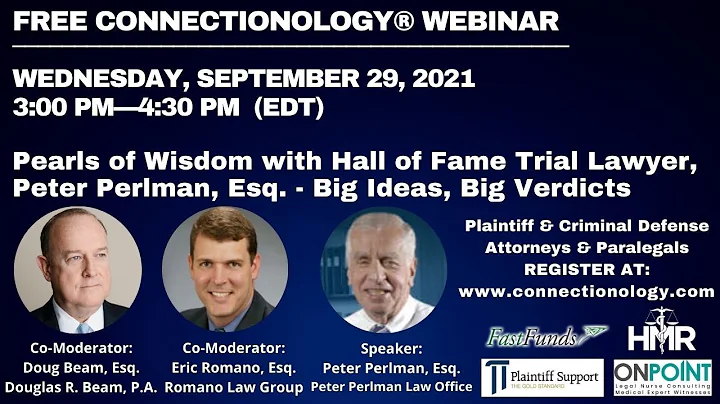Pearls of Wisdom with Hall of Fame Trial Lawyer, P...