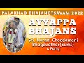 Palakkad bhajanothsavam 2022  ayyappa bhajans