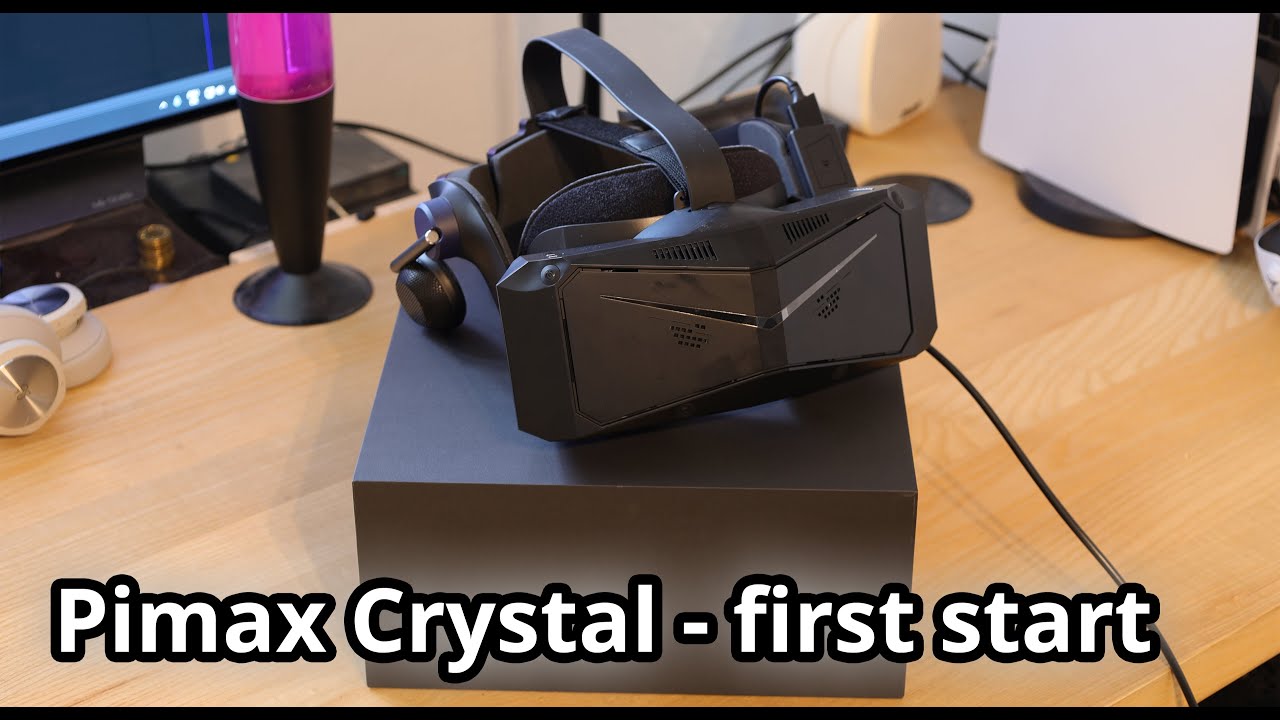 Pimax Crystal unboxing & first impressions - with Lao Fan