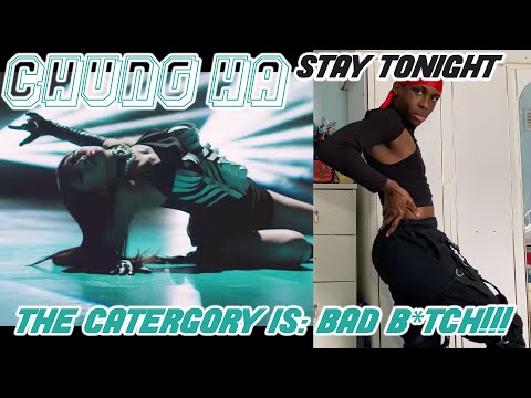 CHUNG HA - Stay Tonight MV REACTION: ALL GAYS REPORT TO THE DANCE FLOOR!!! 🏳️‍🌈🌈💃🏽🤯😫