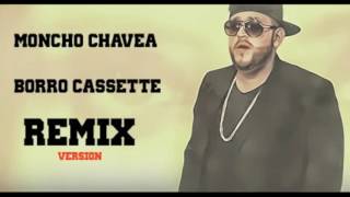 Moncho Chavea - Borro Cassette (Cover) [Audio Oficial]