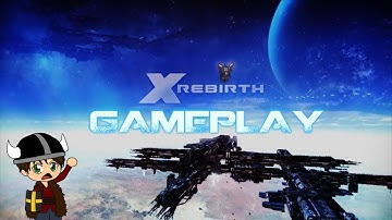 X Rebirth Campaign Playthrough 1