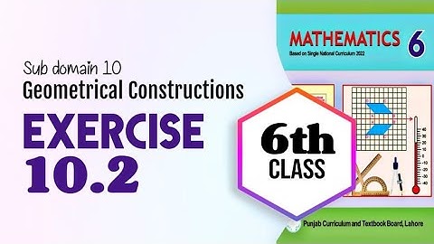 Exercise 10.2 Class 6 Math | Class 6 math Chapter 9 Ex. 10.2 | New book