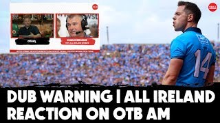 Dublin have been warned! | Charlie Redmond and John O'Leary