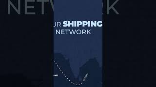 Our Shipping Network