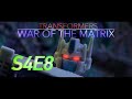 TRANSFORMERS: WAR OF THE MATRIX - S4E8 - (STOP MOTION SERIES)