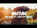 Vicetone - Waiting (Lyrics) ft. Daisy Guttridge
