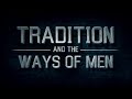 Tradition and the Ways of Men - 119 Ministries