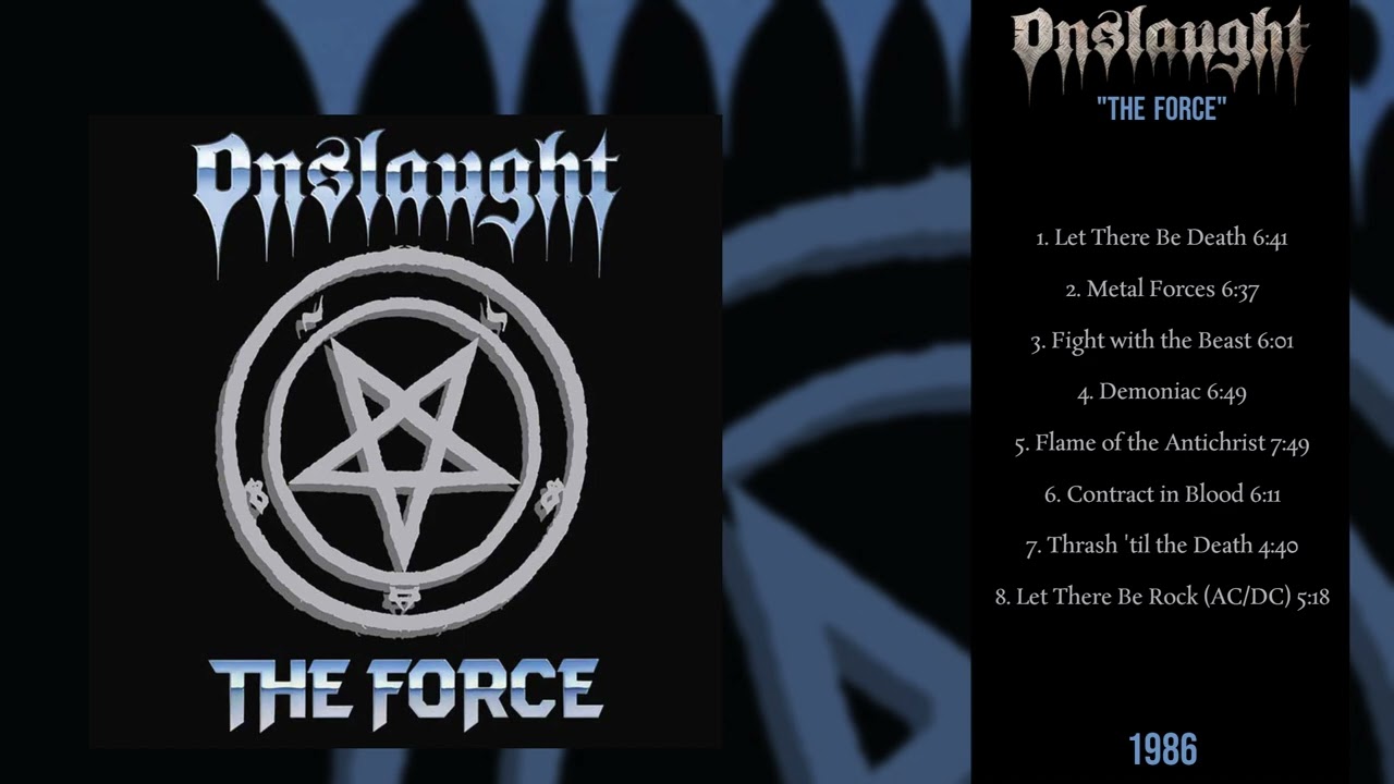 Onslaught - The Force [Full Album, 1986] - YouTube