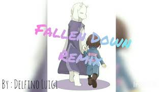 Fallen Down - Remix