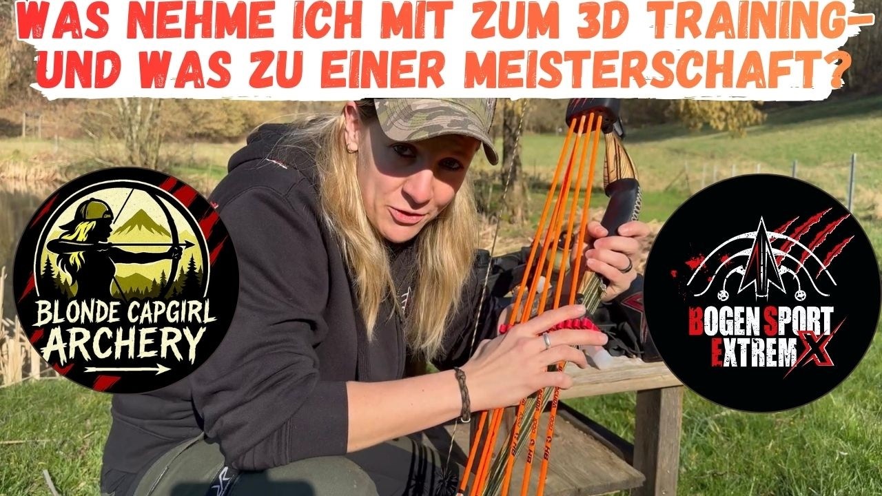 🎯 Was nehme ich mit zum 3D- Training... und was zu einer Meisterschaft? - meine 