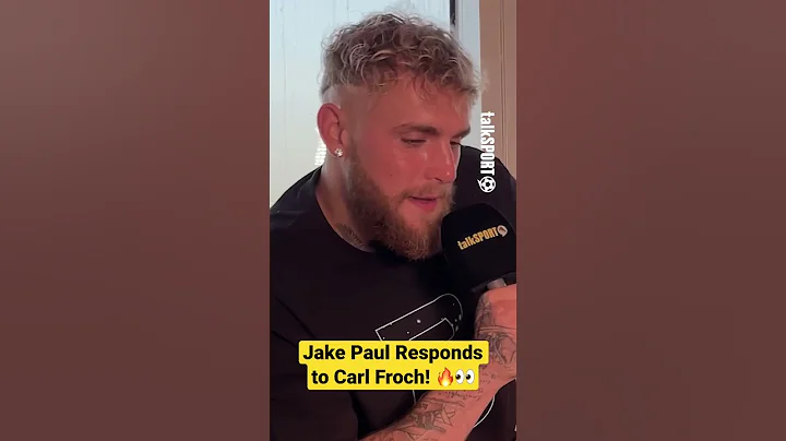 Jake Paul Responds to Carl Froch! 🔥👀