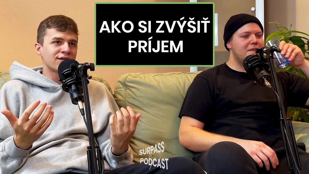 Ako si zvýšiť príjem v mladom veku | Surpass Podcast
