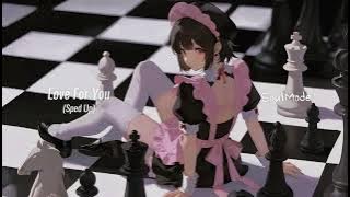 LOVELI LORI - Love For You [Sped up] | TikTok Version