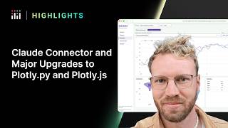 Highlights from Claude Connector and Major Upgrades to Plotly.py and Plotly.js