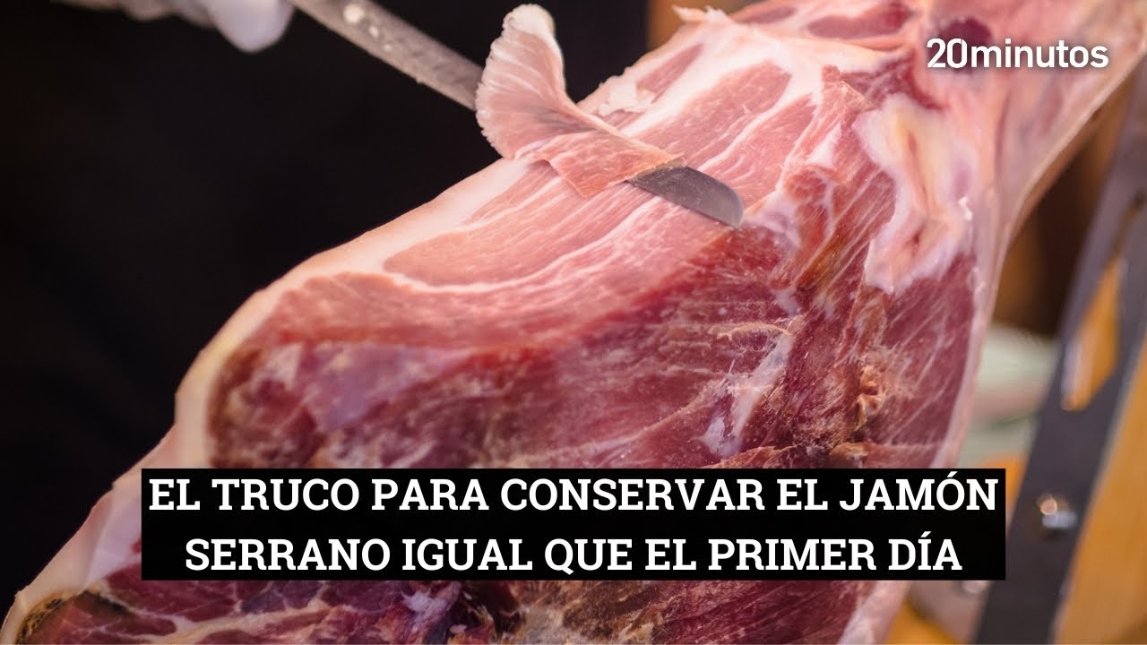 Cómo CONSERVAR EL JAMÓN sin que se sequr UNA VEZ ABIERTO - YouTube