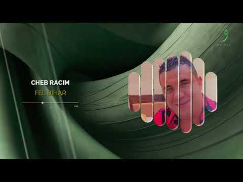 Cheb Racim Fel Bihar 2024 شاب رسيم فالبحر