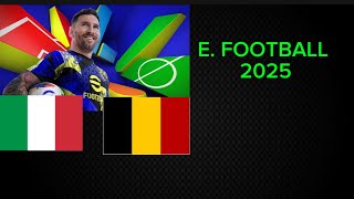 E. FOOTBALL 2025: ITALIA-BELGIO