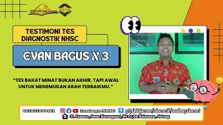 TESTIMONI DIAGNOSTIK NHSC-EVAN BAGUS-KELAS X-SMA N 1 CANDIMULYO MAGELANG