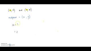 Find the midpoint 0,0 and 4,10