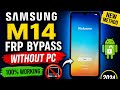 Samsung m14 FRP Bypass 2026 Fixed) Android 14/15/16 Latest Patch💯% FRP Unlock Without Pc 2026 ✅✅
