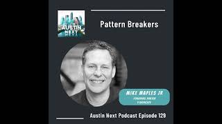 Pattern Breakers with Mike Maples Jr., Founding Partner at Floodgate