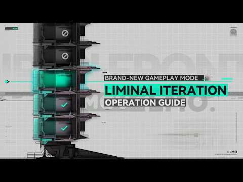 New Gameplay [Liminal Iteration] Operation Guide | Girls' Frontline 2: Exilium