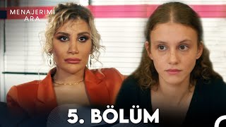 Menajerimi Ara 5. Bölüm