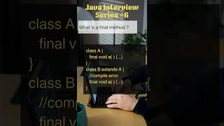 What is a final method ? | Java Interview Series 01 | #kaliyona #kannada
