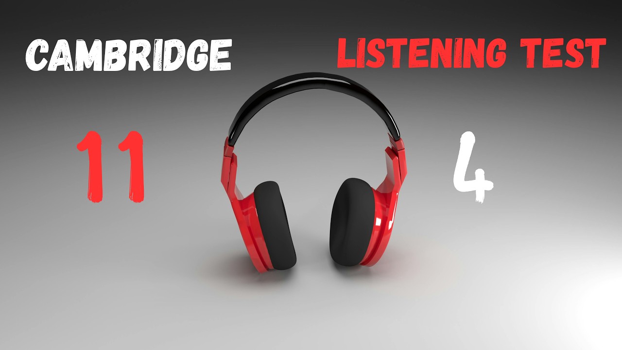 Cambridge IELTS 11 | Listening Test 4 | With Answers | HD - YouTube