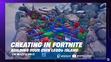 Building Your Own LEGO Island | Creating In Fortnite