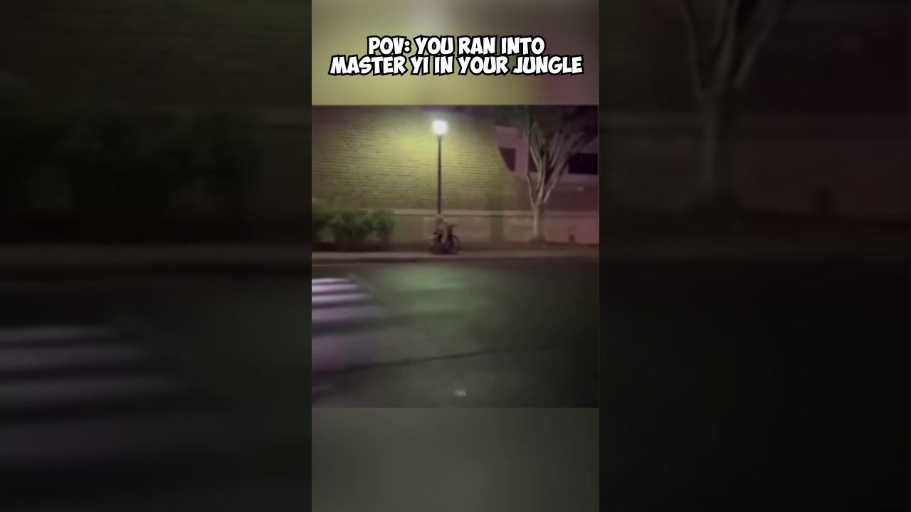 POV: YOU SPOT MASTER YI IN YOUR JUNGLE 😨 