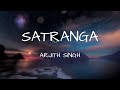 Animal satranga lyrics  arijit  ranbir kapoor  rashmika