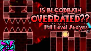 IS BLOODBATH OVERRATED? (Full Level Analysis #2)