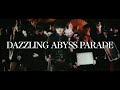 零[Hz]『DAZZLING ABYSS PARADE』MUSIC VIDEO