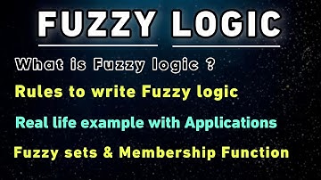 Fuzzy logic | Basics of Fuzzy logic | Fuzzy logic with real life examples and applications