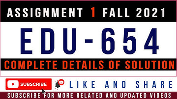 EDU654 Assignment 1 Solution Fall 2021 By Tanveer Online Academy || EDU654 Assignment 1 Fall 2021