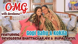 OMG With Devoleena feat Rupal patel aka Kokila Modi| Ep. 01 #kokilamodi #gopibahu