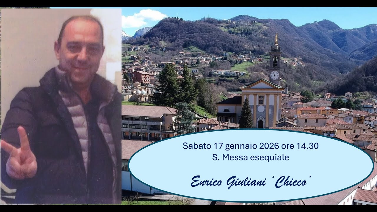 Sabato 17 gennaio 2026 - Funerale ore 14.30 (ENRICO GIULIANI 'Chicco')