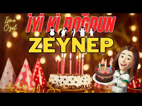 ZEYNEP iyi ki doğdun – Mutlu Yıllar