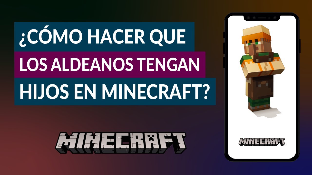 Minecraft Como Hacer Que Los Aldeanos Tengan Hijos