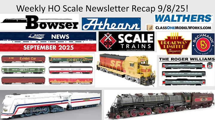 Weekly HO Scale Newsletter Recap Sept 9 2025! ft Bowser BLI Rapido ScaleTrains Athearn & Walthers!