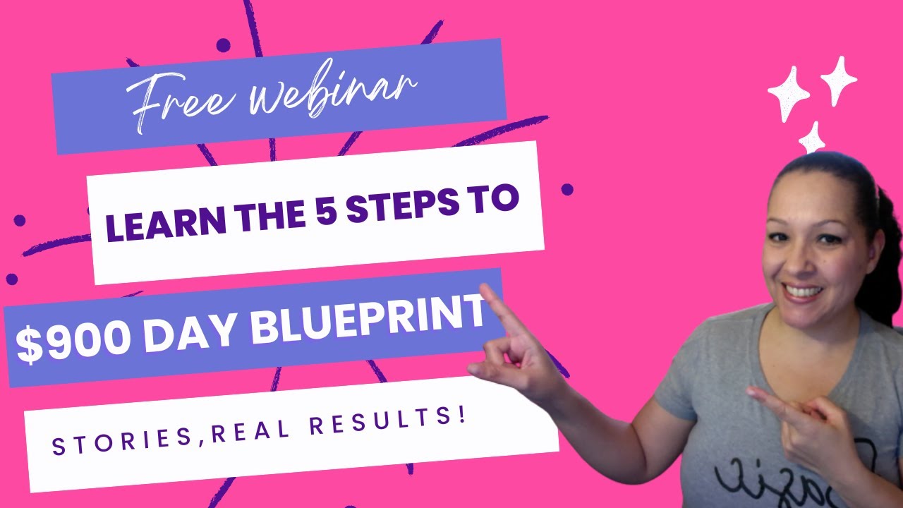 Learn the 5 Steps to $900 Day Blueprint in our Webinar! - YouTube