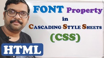 FONT PROPERTY IN CSS - HTML