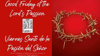 Good Friday of the Lord’s Passion