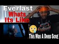 FIRST TIME HEARING EVERLAST- WHAT IT'S LIKE (REACTION)