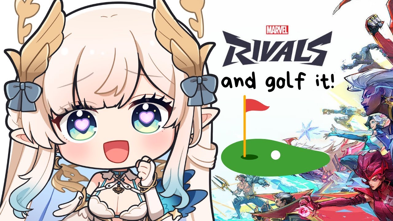 【Members Only 🩵】 Game Day :D Marvel Rivals & Golf It!