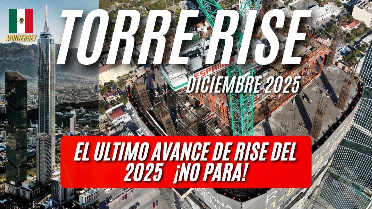 TORRE RISE (484m) ultimo avance de construcción del 2025 en Monterrey, zona del Obispado.
