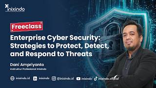 Freeclass | Enterprise Cyber Security: Strategies to Protect, Detect, and Respond to Threats